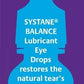 Systane Lubricant Eye Drops - BALANCE Restoring Dry Eye Relief 2 x 10mL Bottles