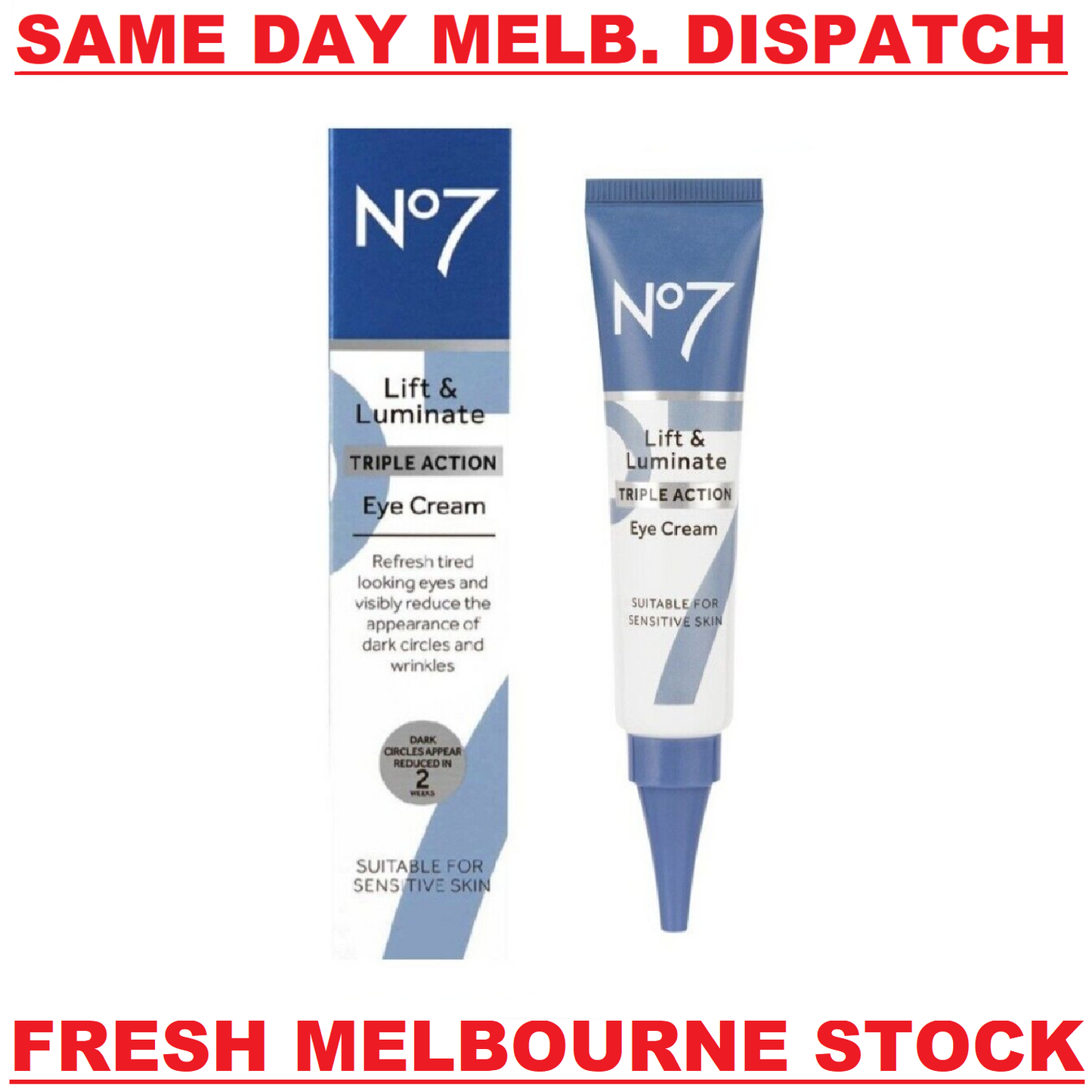 No7 LIFT & LUMINATE Triple Action EYE CREAM Anti-Aging Skin Brightening 15mL